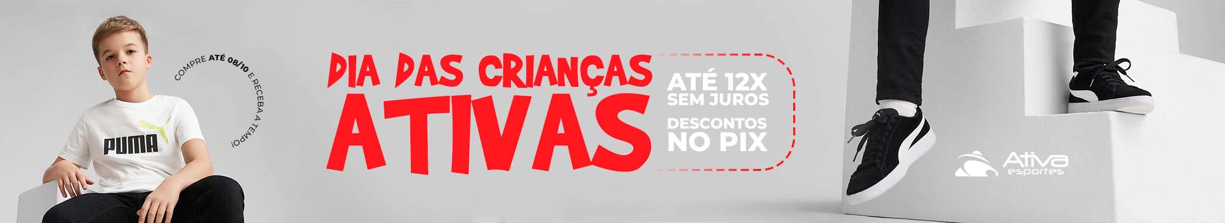 Até 12x - Off no Pix | Dia das Crianças