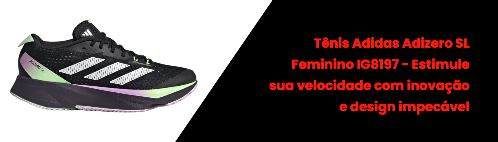 Tênis Adidas Adizero SL Feminino IG8197 - Estimule sua velocidade com inovação e design impecável