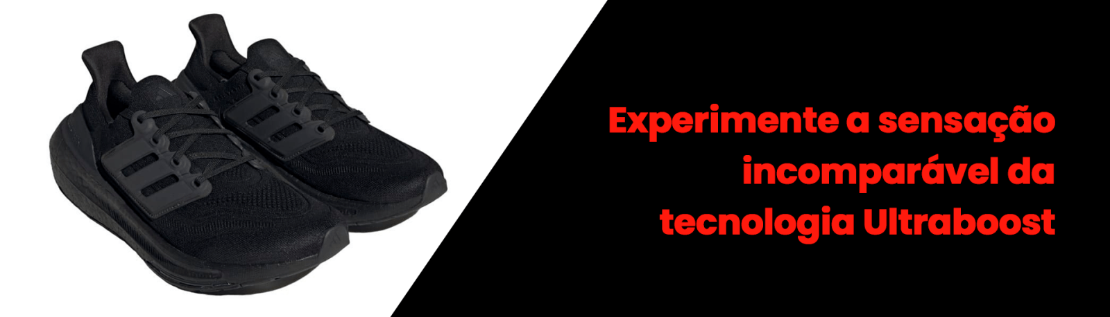 Experimente a sensação incomparável da tecnologia Ultraboost