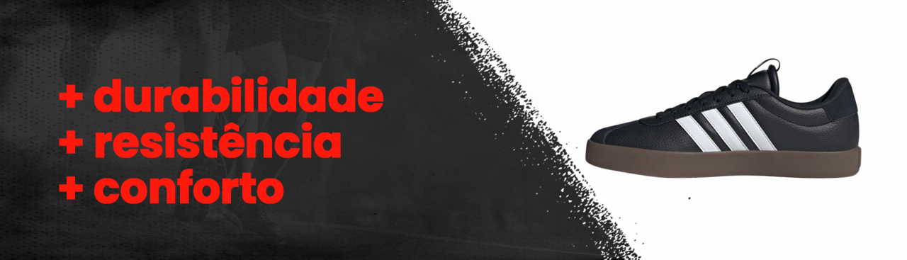  + durabilidade     + resistência  + conforto