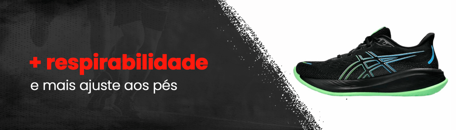  + respirabilidade e + ajuste aos pés