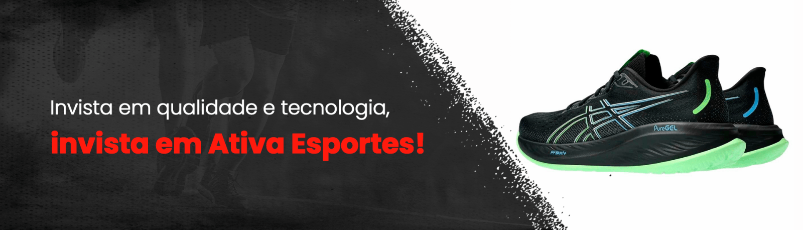 Invista em qualidade e tecnologia, invista em Ativa Esportes!