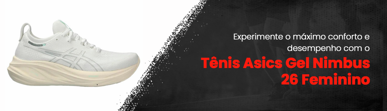 Experimente o máximo conforto e desempenho com o Tênis Asics Gel Nimbus 26 Feminino