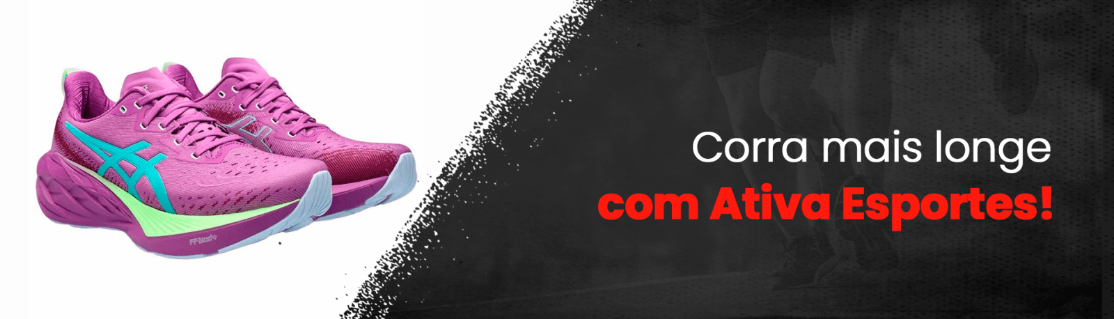 Corra mais longe com Ativa Esportes! 