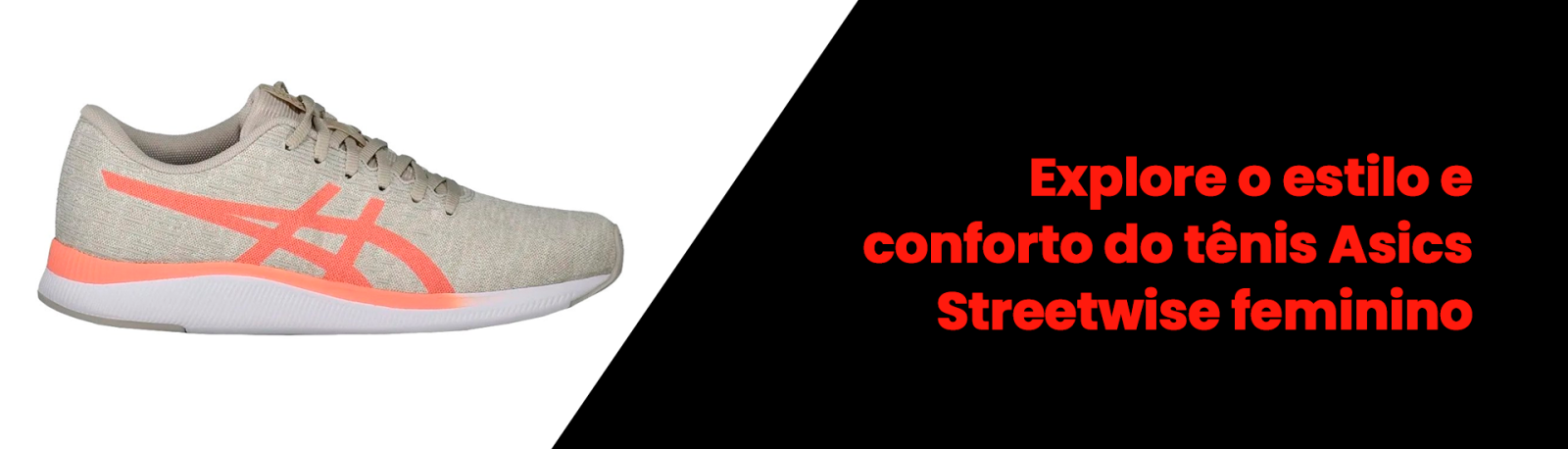 Explore o estilo e conforto do tênis asics streetwise feminino