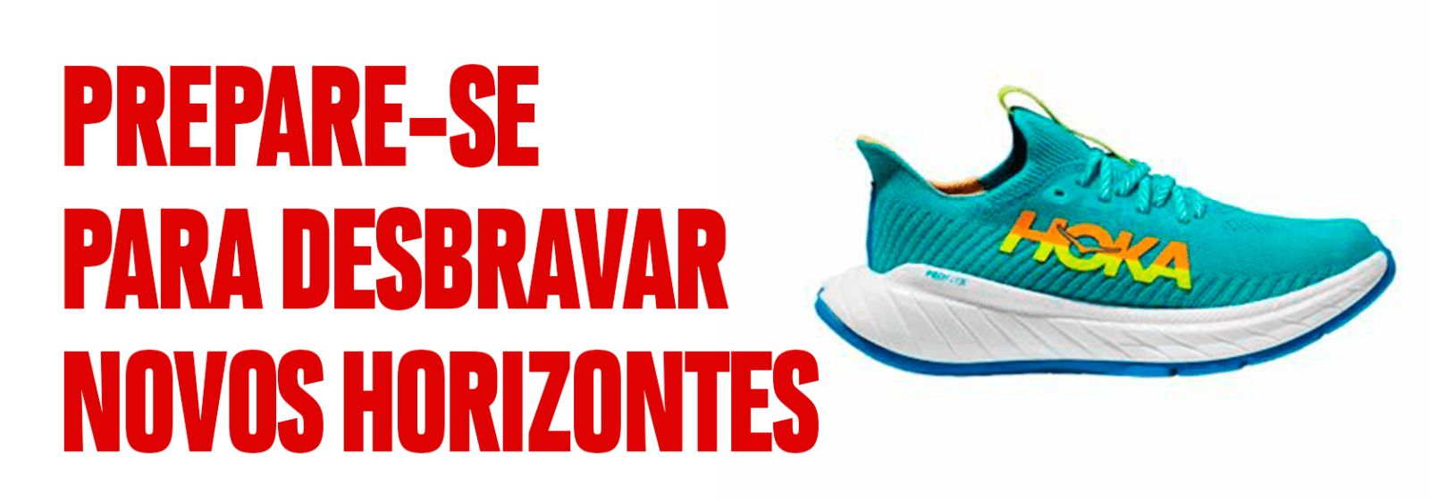 Prepare-se para desbravar novos horizontes